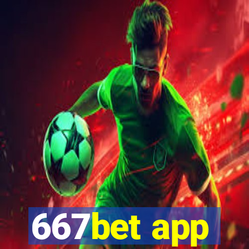 667bet app